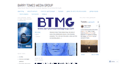 Desktop Screenshot of barrytomesmediagroup.com